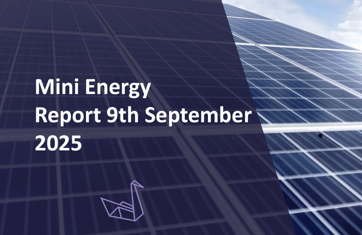 Mini Energy Report 9th September 2025